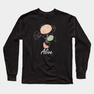 Alive, one line plant, inspirational meanings Long Sleeve T-Shirt